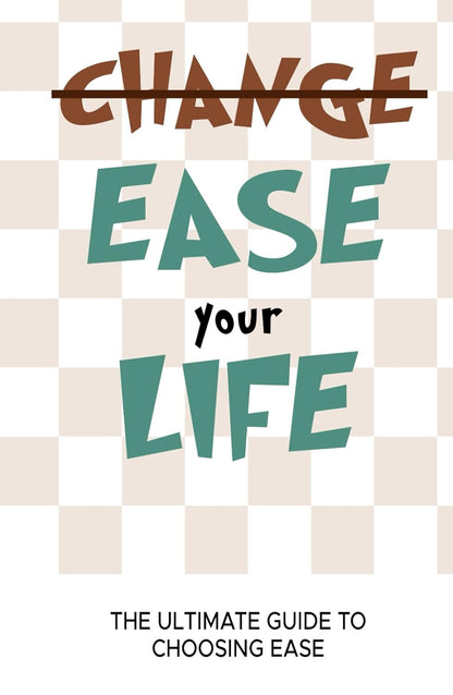 Ease Your Life