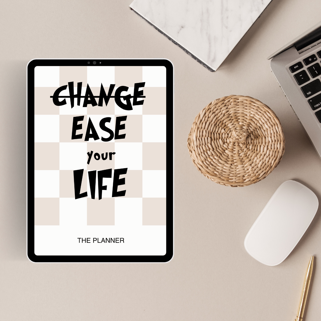 EASE YOUR LIFE - The Digital Planner